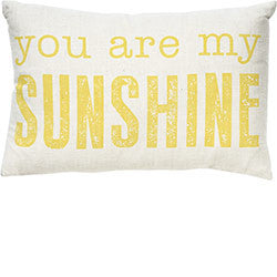 You Are My Sunshine Pillow